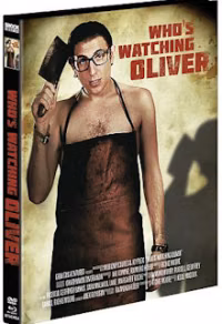 Who's Watching Oliver · Shock Entertainment · Cover A; maßgeblich ist das der verlinkten Editionsseite zugeordnete Originalmotiv (keine andere Variante austauschen)