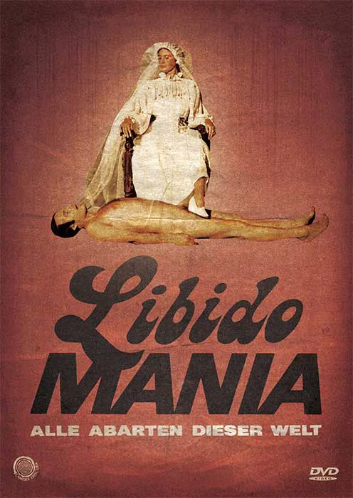 Libido Mania – Alle Abarten dieser Welt · Camera Obscura Filmdistribution · Originales Digipak im Schuber (CO007); nicht mit der nachfolgenden einfachen Keep-Case-Neuauflage CO007-NA verwechseln.