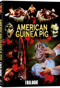 American Guinea Pig · Trilogy · Extreme / Extreme Cinema · Trilogie · wattiert · keine Coverbuchstaben belegt